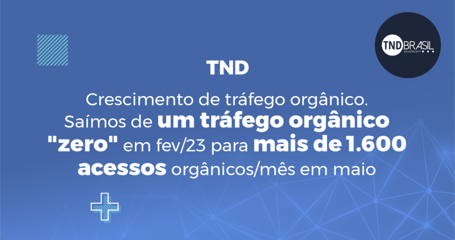 Case Job Content: TND Brasil